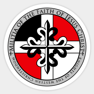 Militia of the Faith of Jesus Christ Sticker